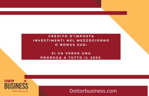 Credito Dimposta Investimenti Nel Mezzogiorno O Bonus Sud Si Va Verso