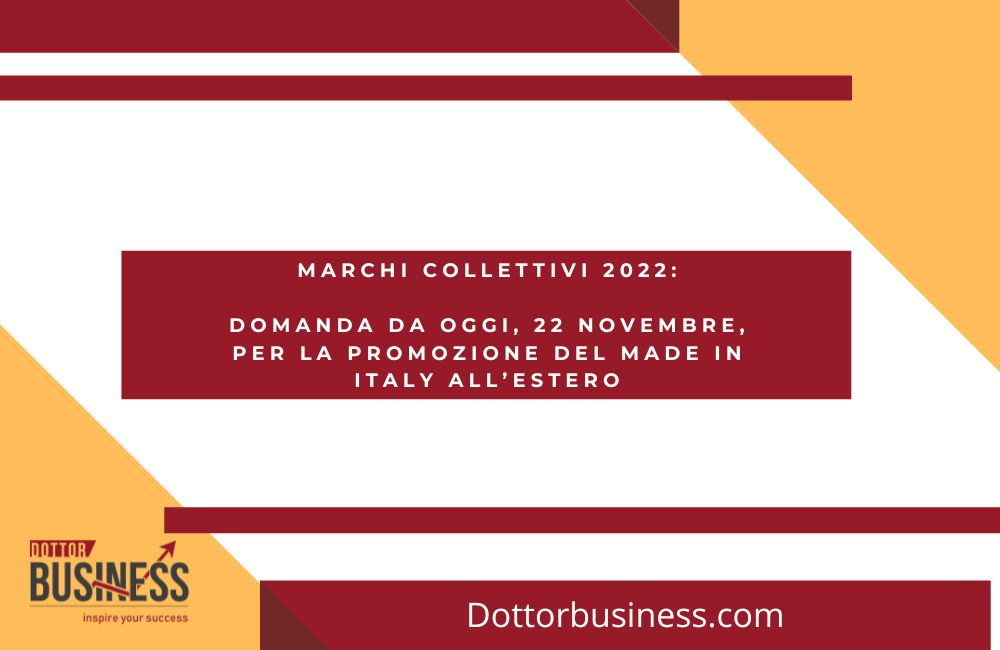 Marchi Collettivi Domanda Da Oggi Novembre Per La Promozione Del Made In Italy All